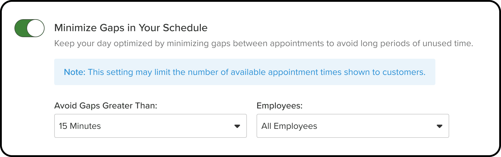 Minimize Gaps in Your Schedule setting